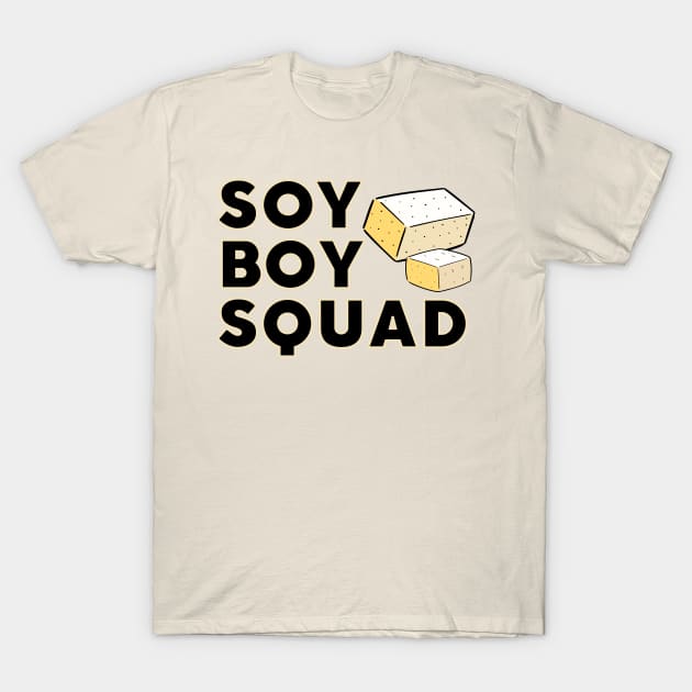 SOY BOY Squad T-Shirt by TJWDraws